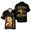 I Just Wanna Play Golf And Drink Beer Custom Golf Polo Shirt, Mens Golf Gift, Golf Lover Gift