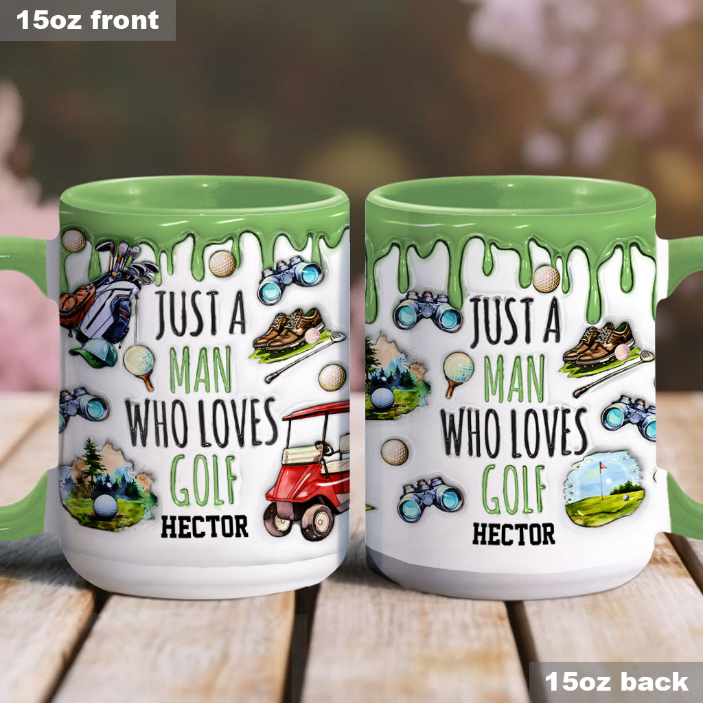Just A Man Who Loves Golf Custom Accent Mug, Men Golf Gifts, Golf Mug, Gift For Golfers