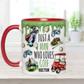 Just A Man Who Loves Golf Custom Accent Mug, Men Golf Gifts, Golf Mug, Gift For Golfers