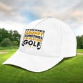 I'm Not Always Grumpy Sometimes I'm Playing Golf Embroidered Baseball Cap, Golf Hat, Dad Golf Gift