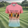 Women's Rights Vary By State Funny Golf Polo Shirt, Men's Golf Shirt, Golf Apparel For Men