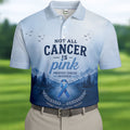 Not All Cancer Is Pink Prostate Cancer Polo Shirt, Mens Golf Polo, Printed Golf Shirts