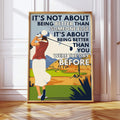 Being Better Than You Were The Day Before Canvas, Golf Wall Art, Gift For Golfers