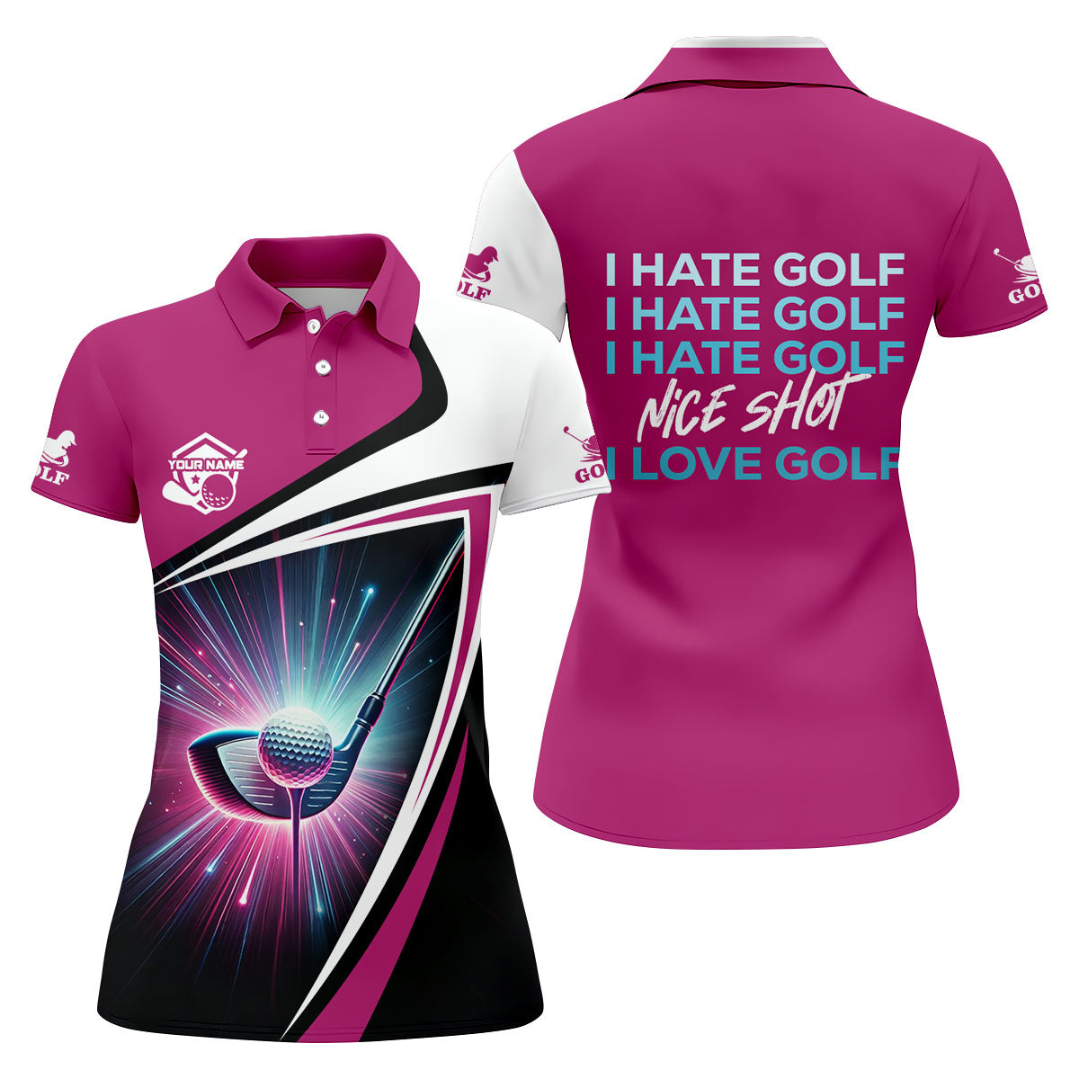 I Hate Golf Nice Shot I Love Golf Funny Womens Golf Polo Shirt, Custom Ladies Golf Shirt