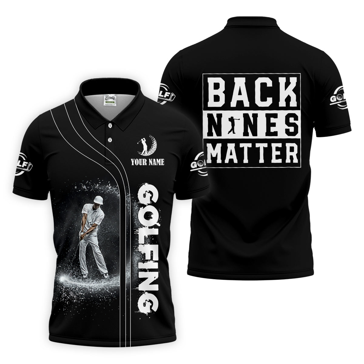 Back Nines Matter Custom Funny Golf Polo Shirt, Dad Golf Gifts