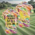 Broken Crayons Still Color Golf Polo Shirt, Men's Golf Shirt, Mental Health Awareness Shirt
