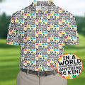 In A World Where You Can Be Anything Be Kind Autism Awareness Puzzle Pattern White Golf Shirt, Polo Shirts For Men