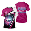 I Hate Golf Nice Shot I Love Golf Funny Womens Golf Polo Shirt, Custom Ladies Golf Shirt