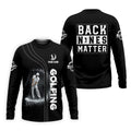 Back Nines Matter Custom Funny Golf Polo Shirt, Dad Golf Gifts