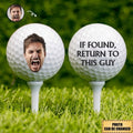 If Found Return To This Guy Custom Face Golf Balls, Funny Golf Balls, Dad Golf Gifts