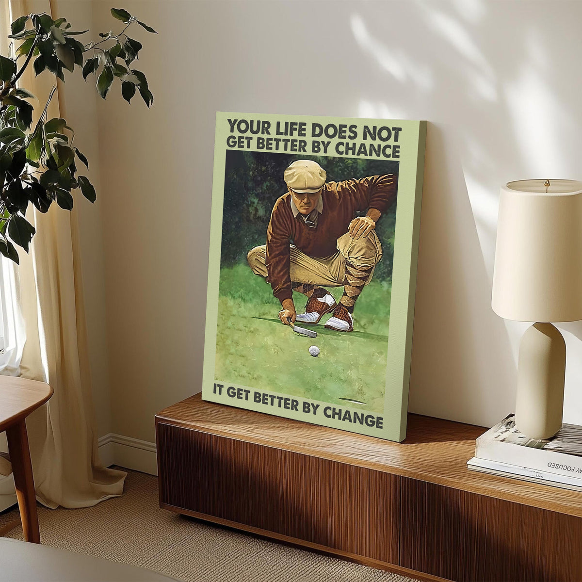 Your Life Does Not Get Better By Chance Canvas Wall Art, Golf Decor, Gift For Golf Lovers