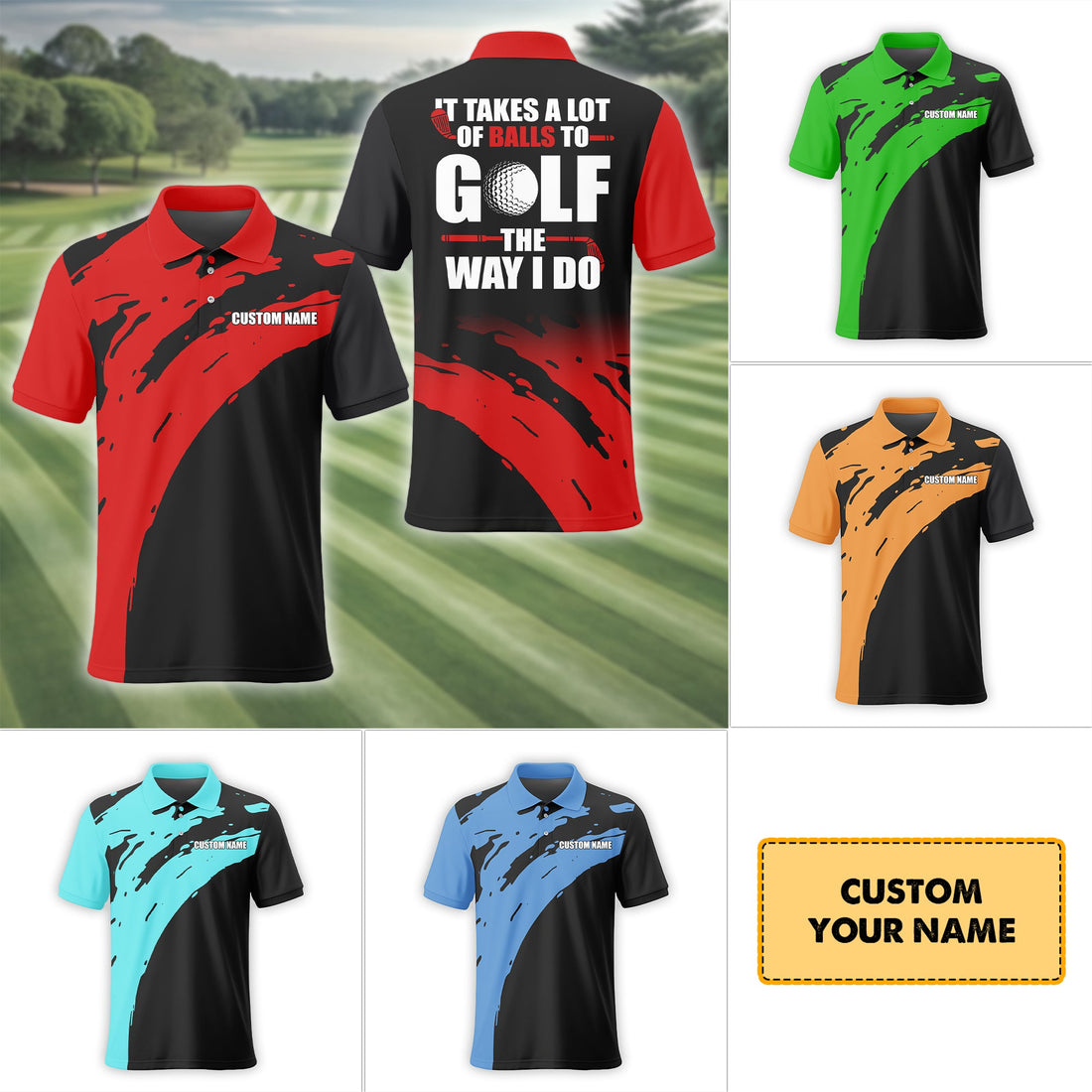 The Way I Do, Custom Polo Golf Shirt, Present For Golfer