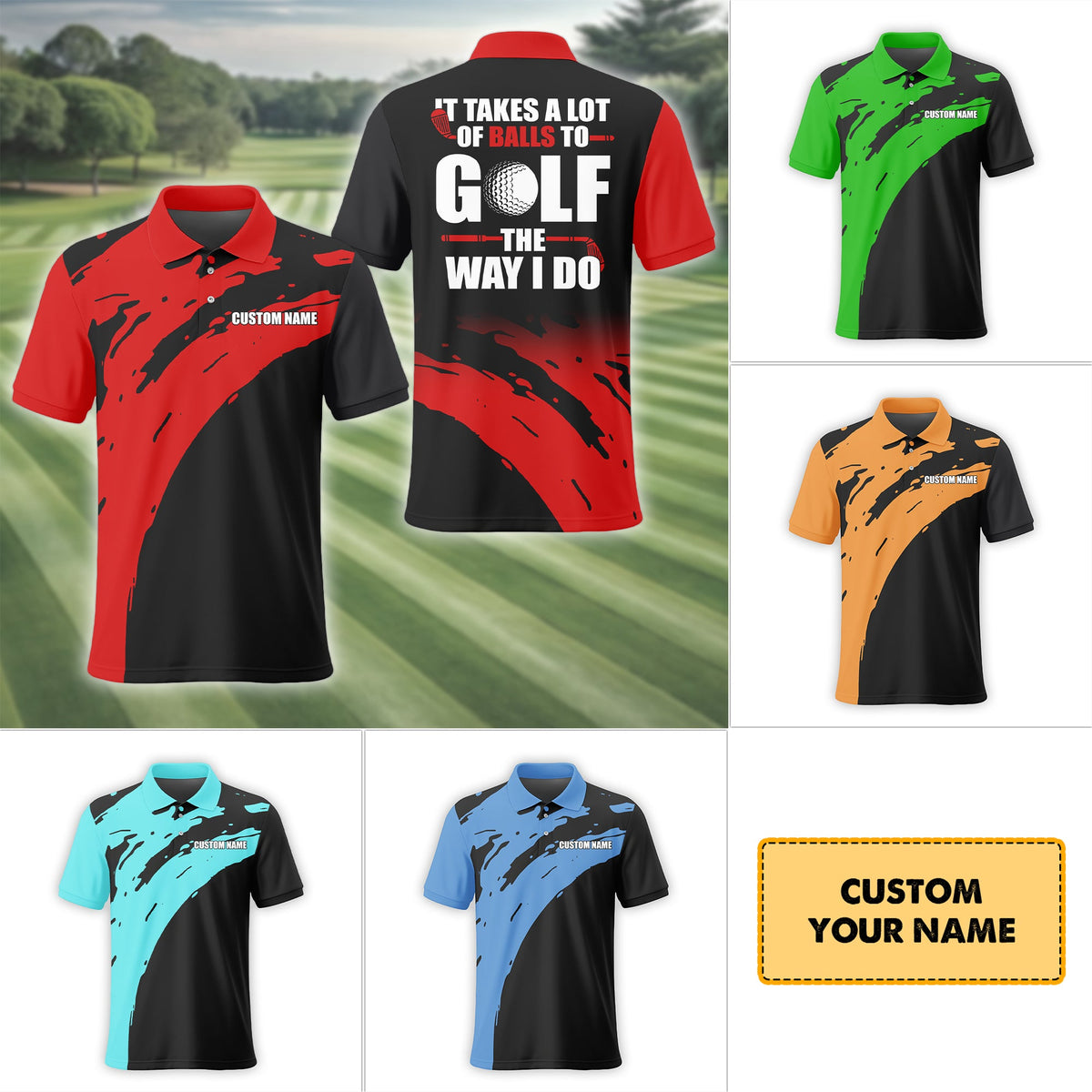 The Way I Do, Custom Polo Golf Shirt, Present For Golfer