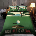 Your Hole Is My Goal Bedding Sets, Bedding Set, Bedroom Decor