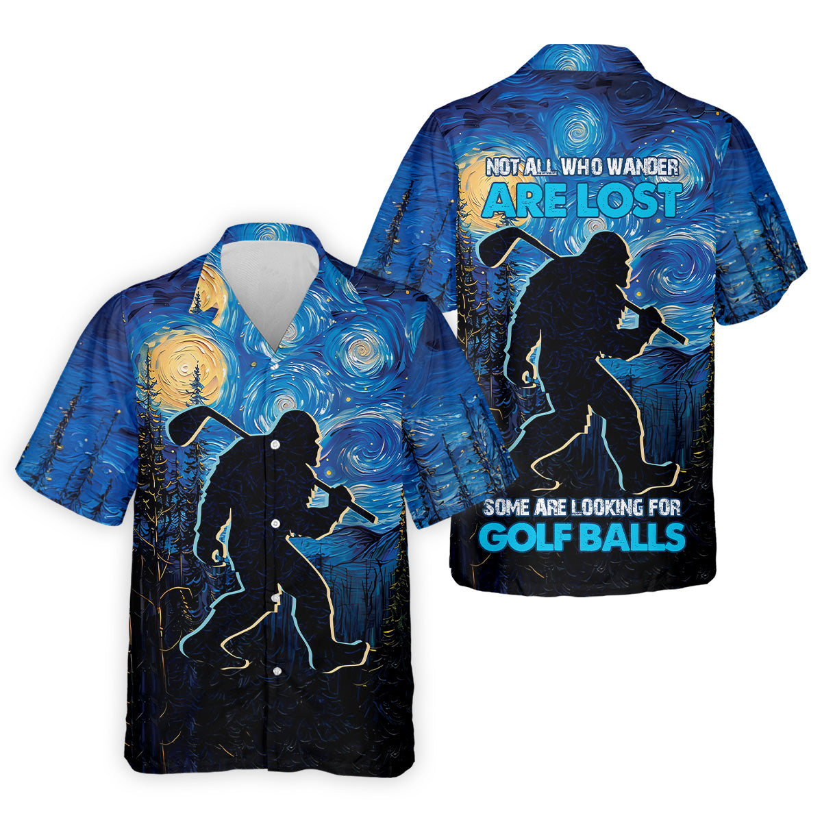 Not All Who Wander Are Lost Starry Night Shirt, Sasquatch Golf Shirt, Golf Tops For Men, Golf Gift For Men