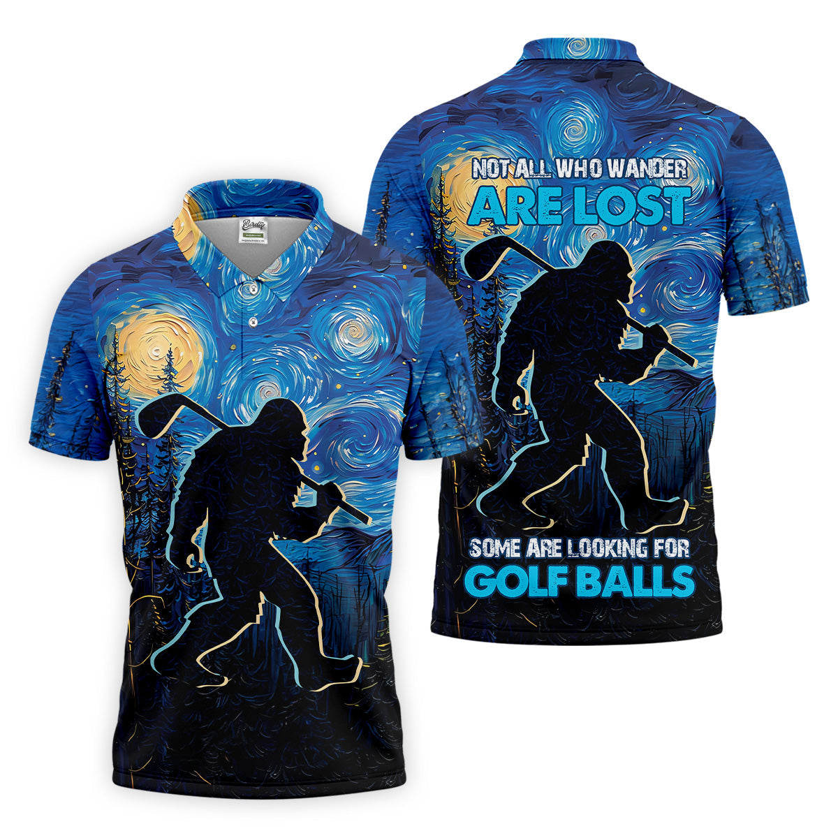Not All Who Wander Are Lost Starry Night Shirt, Sasquatch Golf Shirt, Golf Tops For Men, Golf Gift For Men