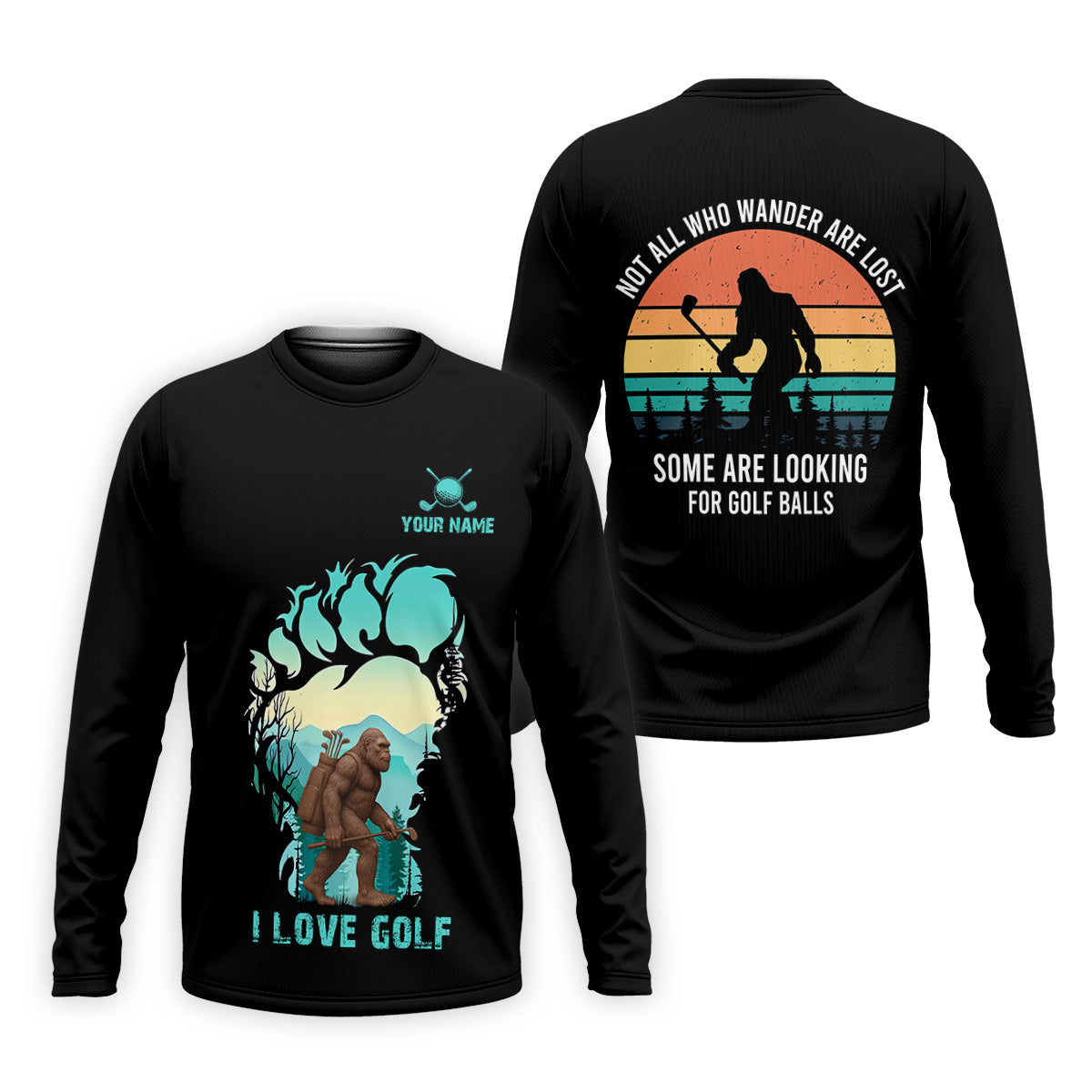 Not All Who Wander Are Lost Bigfoot Custom Golf Shirt, Polo Shirts For Men, Golfing Apparel