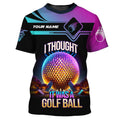 I Thought It Was A Golf Ball Custom Golf Polo Shirt, Gift For Golfers, Golf Gift Ideas, Funny Golf Shirt