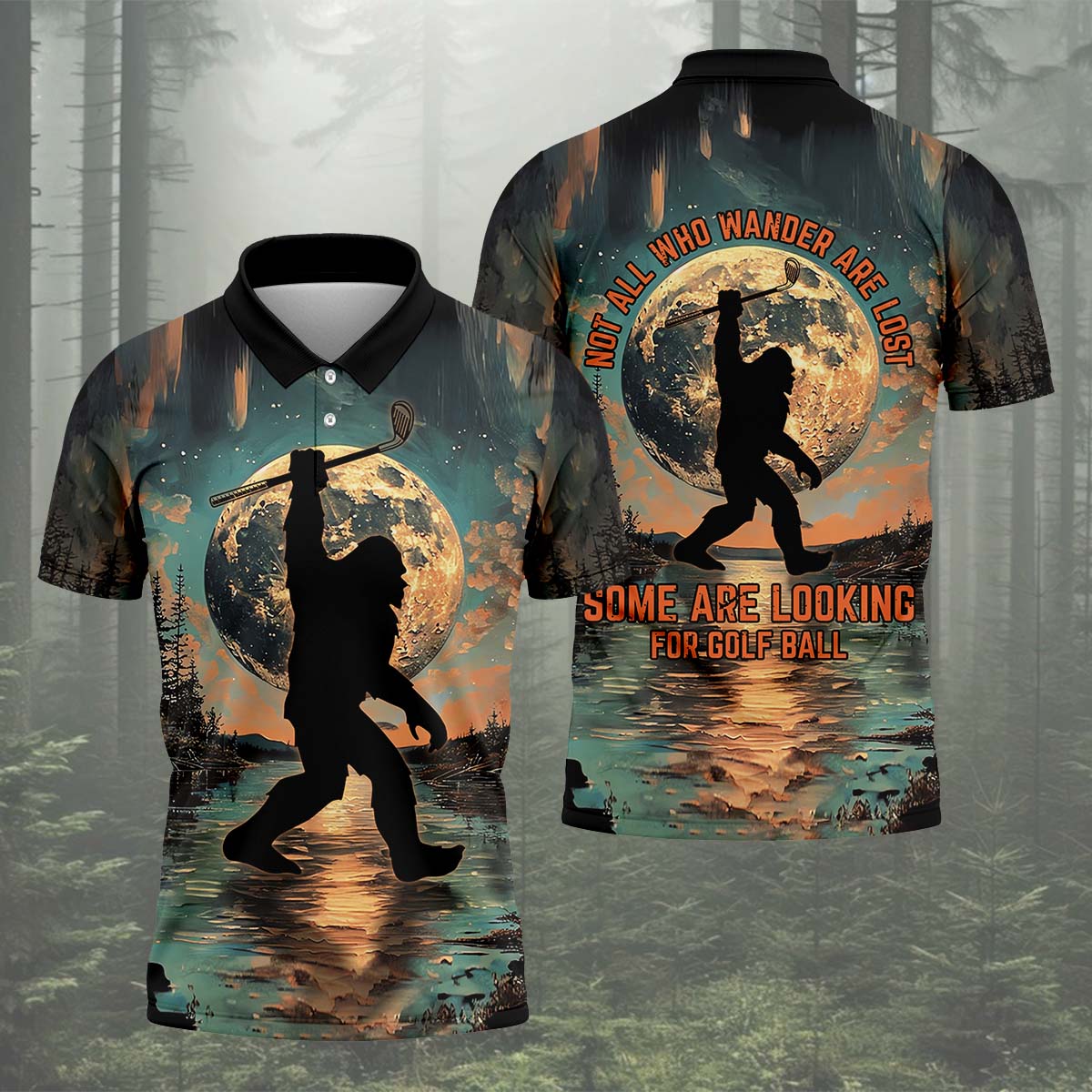 Not All Who Wander Are Lost Funny Bigfoot Men's Golf Polo Shirt, Golfers Gift, Funny Golf Shirt
